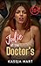 Julie at the Doctor's (Trained and Taken - Erotic Short Stories, Ménage, MMF and MMMF)