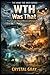 WTH Was That: Fifty Events with a Thousand Witnesses and No Explanation