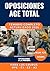 AGE TOTAL: Temario Actualizado para Oposiciones a la Administración General del Estado OPE, C1, C2 y A2 en un Solo Volumen (Spanish Edition)