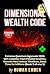 Dimensional Wealth Code: Ex...