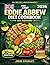 The Eddie Abbew Diet Cookbook (UK Edition): Easy and Delicious Recipes to Reset Insulin, Burn Fat, and Boost Energy with a Practical Guide to Healthy Eating, Weight Loss, and Long Term Wellness