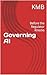 Governing AI: Before the Regulator Knocks