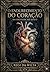 O Endurecimento do Coração: Da Escolha ao Juízo (Portuguese Edition)