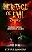 Heritage of Evil: The Evil of Hell and Earth Book 1