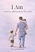 I Am For Dads: Positive Affirmations for New Dads