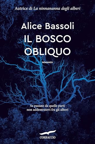 Il bosco obliquo (Italian Edition)