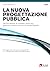 LA NUOVA PROGETTAZIONE PUBBLICA (Italian Edition)