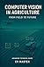 Computer Vision in Agriculture: Complete Professional Guide for Precision Farming & AgTech Implementation