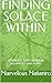 FINDING SOLACE WITHIN