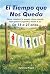El Tiempo que Nos Queda  by Datamind Project .