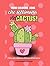 Che settimana del Cactus!: Colora Ogni Settimana dell'Anno del Tuo Umore (Italian Edition)