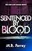 Sentenced by Blood (The Law...