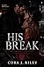His to Break: A Dark Bratva Romance (The Zima Pact Book 1)