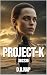 Project-K