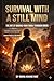 Stillness in Chaos: Stay Calm, Think Clearly, and Lead Your Family Through Any Crisis