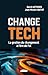 Change Tech: La gestion du changement à l'ère de l'IA (Hors collection) (French Edition)