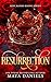 Resurrection by Maya Daniels