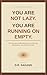 You Are Not Lazy. You Are Running on Empty.: The Science of Reclaiming Your Energy, Motivation, and Peace of Mind