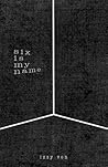 Six is My Name