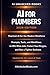 AI for Plumbers: The Complete Guide to Working Smarter with Artificial Intelligence (AI for Every Profession)
