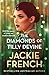 The Diamonds of Tilly Devine