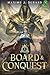 Board & Conquest: [A Kingdo...