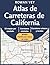 Atlas de Carreteras de California: 58 mapas completos por condado, rutas escénicas y guía práctica de navegación para viajeros por carretera (Spanish Edition)
