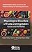 Physiological Disorders of Fruits and Vegetables: Causes and Remedies (Postharvest Biology and Technology)