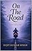 On The Road: Love Outlives Life