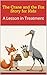 The Crane and the Fox - Story for Kids: A Lesson in Treatment (Little Animal Life Lessons Series Book 20)