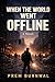When_The_World_Went_Offline