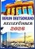 BERLIN DEUTSCHLAND REISEFÜHRER 2026: Sehenswürdigkeiten, Insider-Routen, Budget-Tipps, ikonische Denkmäler, Kultur, Bilder und Karten (German Edition)