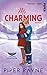 Chicago Falcons – Mr. Charming: Roman | Spicy Fake Dating-Romance mit Eishockey der USA Today Bestseller-Autorin (Ice Hockey Love 4) (German Edition)