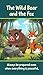 The Wild Boar and the Fox - Story for Kids: Silent Preparation (Little Animal Life Lessons Series Book 23)