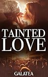 Tainted Love: A G...