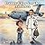 Daddy Flies for the Air Force: Finding Courage While Dad Serves in the Air Force