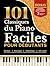 101 Classiques du Piano Faciles pour Débutants: Baroque, Classique, Romantique & XXe siècle Chefs-d’œuvre en arrangements simplifiés pour un ... et un son magnifique (French Edition)