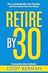 Retire by 30: How...