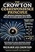 The Crowton Correspondence Principle: Why Crowton’s Cosmogenic Field Theory Recovers the Inverse-Square Law of Gravity (The Crowton Cosmogenic Reference Series Book 12)