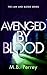 Avenged by Blood (The Law a...