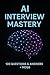AI Interview Mastery by Machine Academy
