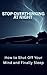 Stop Overthinking at Night: How to Shut Off Your Mind and Finally Sleep