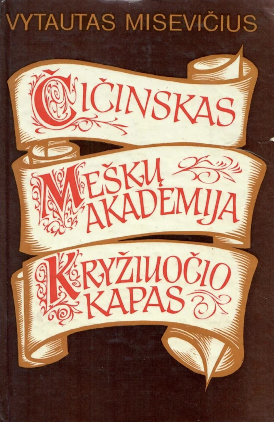 Čičinskas. Meškų akademija. Kryžiuočio kapas