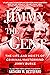 Jimmy the Gent: The Life and Heists of Criminal Mastermind Jimmy Burke