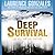 Deep Survival by Laurence Gonzales
