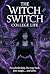 The Witch Switch by Jennie Snooks