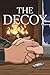 The Decoy : A fake dating MM romance
