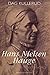 Hans Nielsen Hauge: mannen som vekket Norge