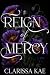Reign of Mercy: Prince of D...