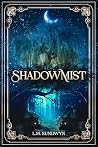 ShadowMist